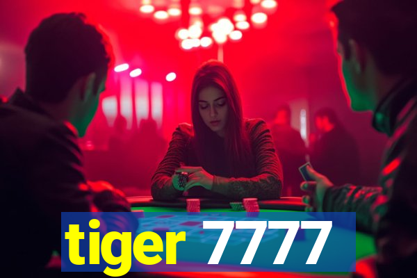 tiger 7777